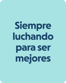 Siempre luchando para ser mejores