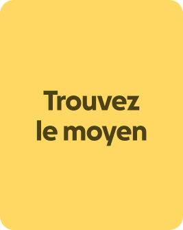 Trouvez le moyen
